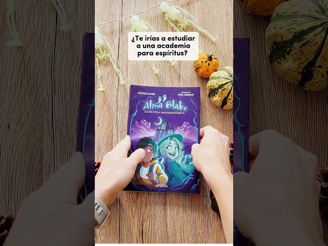 Vídeo relacionado con Alma Blake 1: La Escuela Fantasmagórica (LITERATURA INFANTIL - Narrativa infantil)