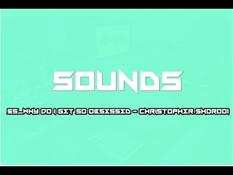 ES_Why Do I Get So Obsessed - Christopher Shorooi