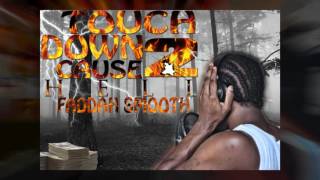 SMOOTH - TOUCH DOWN 2 CAUSE HELL