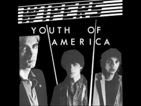 Youth Of America - The Wipers (1981)