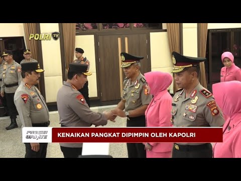 PRESISI UPDATE: KENAIKAN PANGKAT 10 PATI POLRI 27/03/24 16.00
