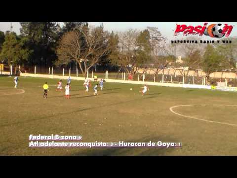 goles atl adelante 3    huracan de goya 1 federal B