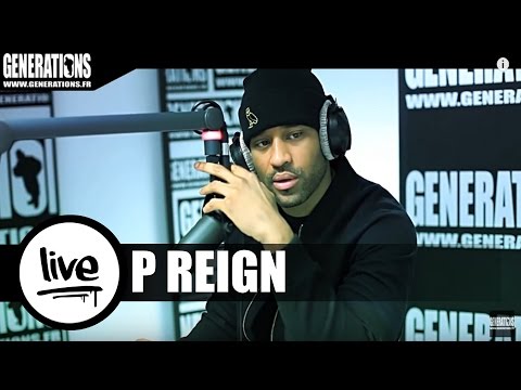 P Reign - DnF (Live des studios de Generations)