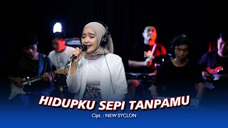 Download lagu Hidupku Sepi Tanpamu - New Syclon - Cover by Devi Nurfa (Wiby Music Live) mp3