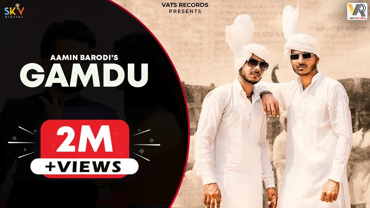 GAMDU LYRICS - AAMIN BARODI