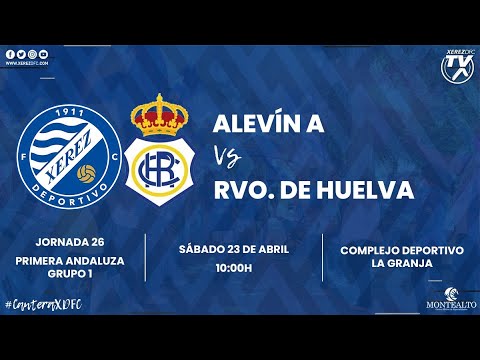 Alevín 'A' vs Rvo. de Huelva | Sábado 23 de Abril de 2022 | 1ª Andaluza Alevín Gr.1