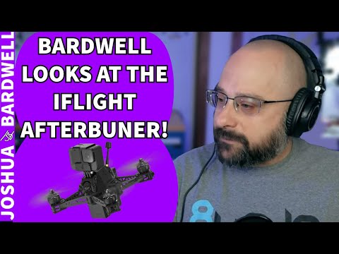 Bardwell Looks At The IFlight Afterburner Frame! - FPV Questions
