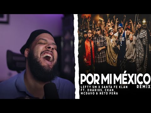 Por Mi Mexico Remix - Lefty SM, Santa Fe Klan, Dharius, C-Kan, MC Davo & Neto Peña -JayCee! Reaccion
