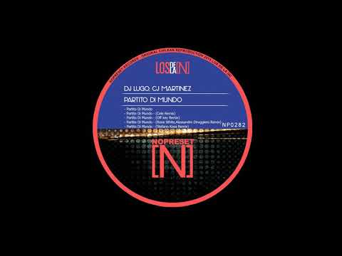 DJ Lugo CJ Martinez - Partito Di Mundo (Original Mix)