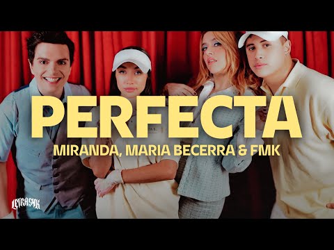 Miranda​, Maria Becerra & FMK - PERFECTA
