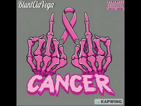 BluntCiaVega - Fuc Cancer 🎗(Prod. GoozeBumpsBeats)