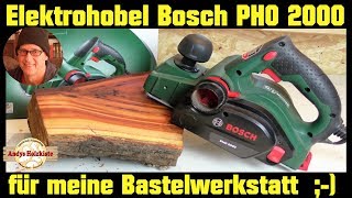 Bosch PHO 2000  Elektrohobel für meine Bastelwerkstatt