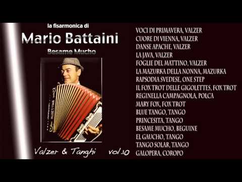 Mario Battaini - Besame Mucho - Valzer & Tanghi Vol.10