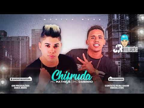 MC MATHEUS E MC DANINHO - CHIFRUDA - MÚSICA NOVA 2018