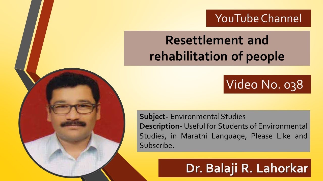 Resettlement and rehabilitation of people