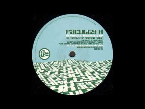 Faculty X - Perils Of Second Sight
