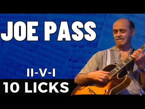 10 Joe Pass Essential Major 251 Licks | Jazz Guitar