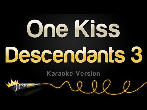Descendants 3 - One Kiss (Karaoke Version)