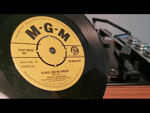 Please Love Me Forever ~ Tommy Edwards ~ 1958 MGM 45RPM Vinyl Single  1970 Ultra Auto Changer Player