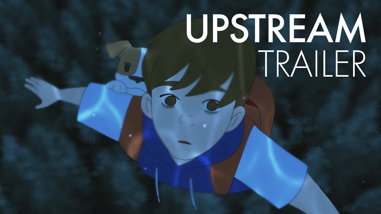 UPSTREAM (Trailer)