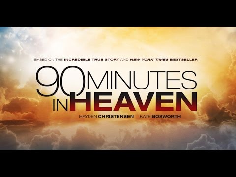 90 Minutes in Heaven - Christian Movie Trailer - 2015   Hayden Christensen, Kate Bosworth Movie HD