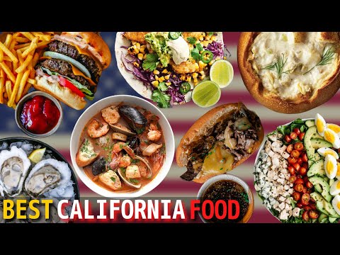 Top 10 Best California Dishes and Foods | Best American Food
