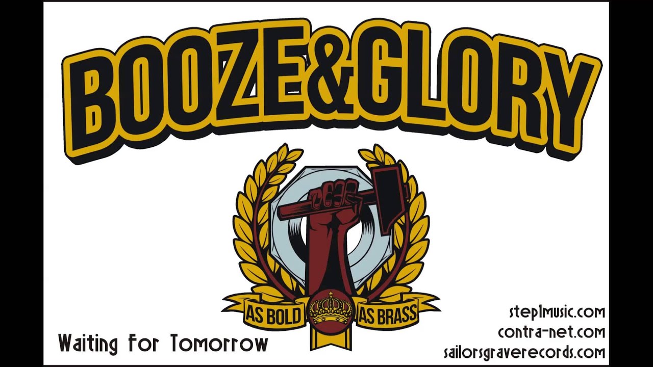 Songtext Booze Glory Waiting For Tomorrow Musikguru