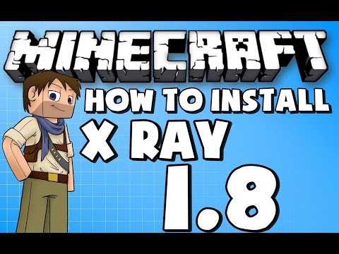 comment installer xray sur minecraft 1.8