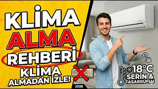 Klima Alırken Nelere Dikkat Edilmeli? Klima Alma Rehberi 2026
