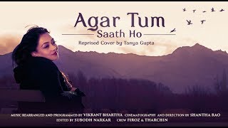 Agar Tum Saath ho - Tamasha  Reprised  Cover by Ta