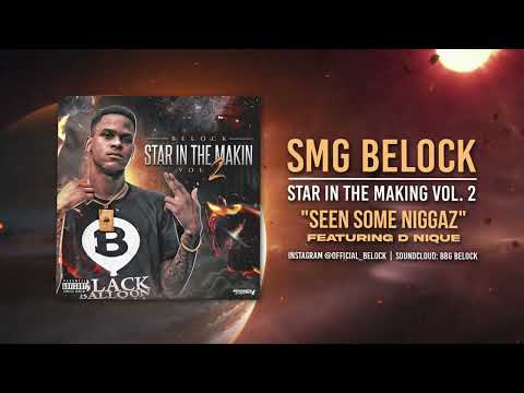 Belock - "Seen Some Niggaz" Feat Dnique (Official Audio)