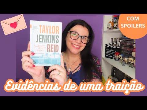 E se voc descobrisse que est sendo trado?? Evidncias de uma traio ?Taylor Jenkins Reid