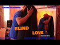 Blind Love | Hindi Short Movie