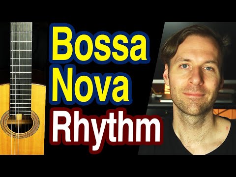 Bossa Nova Rhythm on Guitar - Complete Tutorial
