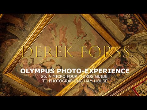 Olympus Photo Experience 26 - A Micro Four Thirds Photographic Guide to Ham House