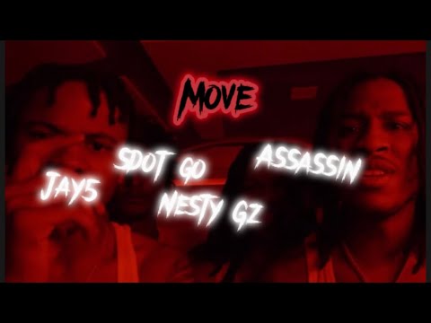 Move - Jay5 (Feat. Sdot Go, Nesty, Assassin)(Unreleased)