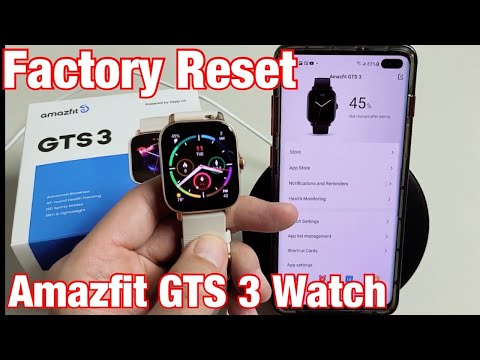 Amazfit GTS 3: How to Factory Reset (for clean slate or resell)