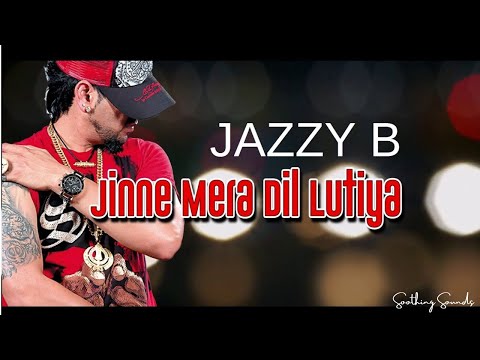 JINE MERA DIL LUTEYA  - JAZZY B FT. APACHE INDIAN - ROMEO