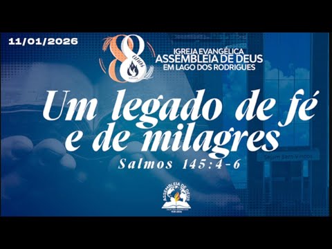 88 ANOS DA ENTRADA DO EVANGELHO EM LAGO DOS RODRIGUES: CELEBRANDO UM LEGADO DE FÉ E SALVAÇÃO
