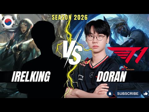 IRELKING vs T1 Doran - BEST IRELIA KR vs Doran AKALI Top - Patch 26.1 KR Ranked | lolrec