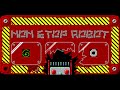 Non Stop robot - Soundtrack - I need obstacles. Ver Non Stop robot - Soundtrack - I need obstacles.