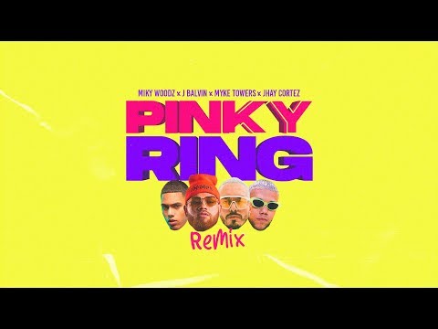 Video Pinky Ring (Remix) de Miky Woodz j-balvin,myke-towers,jhay-cortez