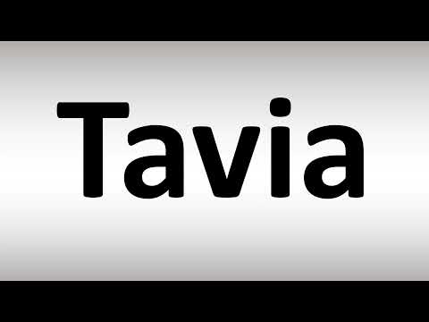 How to Pronounce Tavia