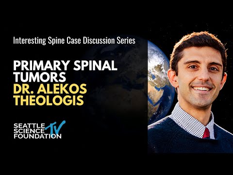 Primary Spinal Tumors - Alekos Theologis, MD