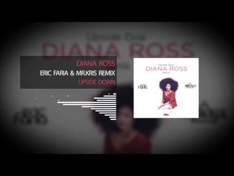 Eric Faria & Mr Kris - Upside Down (Diana Ross) Remix