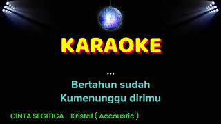 Download lagu KARAOKE cinta segi tiga !! versi akustik !!! mp3 Download lagu KARAOKE cinta segi tiga !! versi akustik !!! mp3