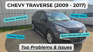 Chevrolet Traverse - TOP PROBLEMS & ISSUES 2009 - 2017 (common fixes, repairs, defects)