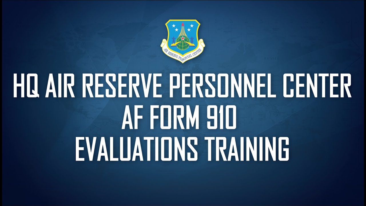 Evaluations Training  AF Form 910