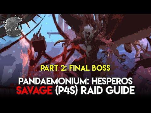 Hesperos Savage P4S Pt. 2 Raid Guide | FFXIV
