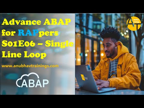 S01E06 SAP Advance ABAP Single Line Loop | Loops in New ABAP on HANA | Loops in New ABAP